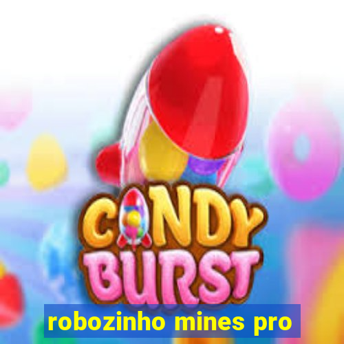 robozinho mines pro